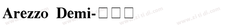 Arezzo Demi字体转换 Arezzo Demi字体转换